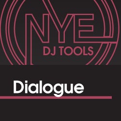 NYE DJ Tools: Dialogue