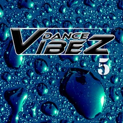 Dance Vibez, Vol. 5