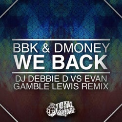 We Back - Remixed