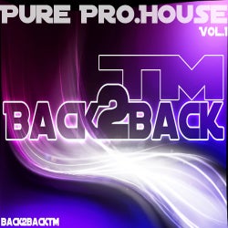 Pure Pro.House Vol.01 - Back2BackTM