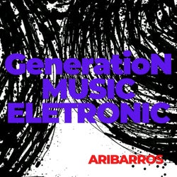 GENERATION MUSIC ELETRONIC