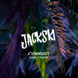 JACKSKI - JUNE CHART 2018