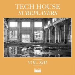 Tech House Sureplayers, Vol. 13