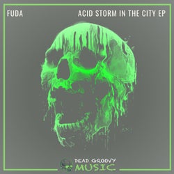 Acid Storm in the City EP