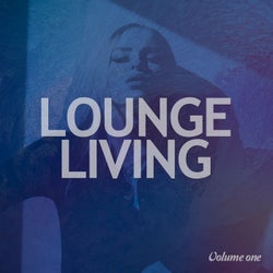 Lounge Living, Vol. 1 (Relaxed Lounge Grooves)