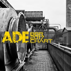 ADE 2017 BBR Chart | Amsterdam Session
