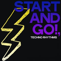 Start and Go! (Techno Rhythms)
