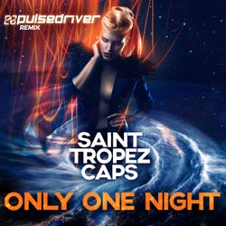 Only One Night (Pulsedriver Remix)