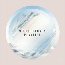 Microtherapy Playlist