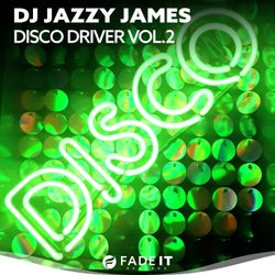 Disco Driver, Vol. 2