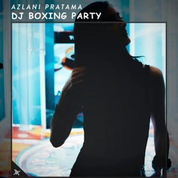 DJ Boxing Party