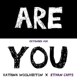 Are You (Extended)