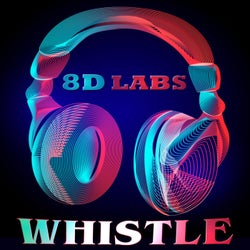 Whistle (8D Audio)