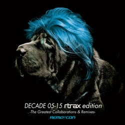 DECADE 05-15 The Greatest Collaborations & Remixes