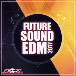 Future Sounds. EDM 2017