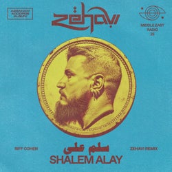 Shalem Alay - Zehavi Remix