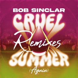 Cruel Summer (Again) - Remixes