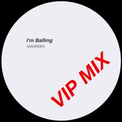 I'm Balling (Vip Mix) [Radio Edit]