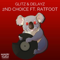 2nd Choice ft. Ratfoot