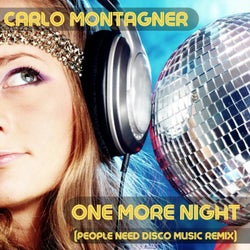 One More Night (People Need Disco Music Remix)
