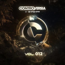 CONTROVERSIA by Bhaskar Vol. 012 (Extended Mixes)