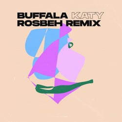 Katy (Rosbeh Remix)