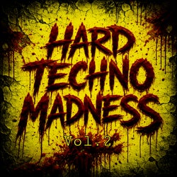 Hard Techno Madness, Vol. 2