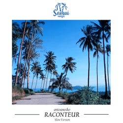 Raconteur (Slow Version)