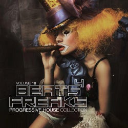 Beats 4 Freaks - Tech & Progressive House Collection Vol. 10