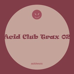 Acid Club Trax 02