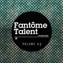 Fantome Talent 03