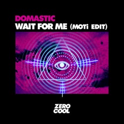 Wait For Me (MOTi edit)
