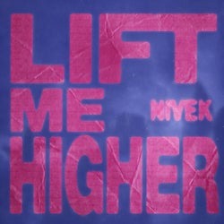 Lift Me Higher (Extended Mix)