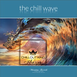 The Chill Wave - Sunset & House Grooves Deluxe