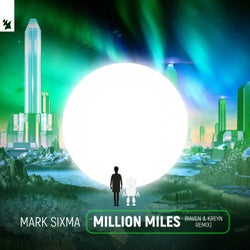 Million Miles - Raven & Kreyn Remix