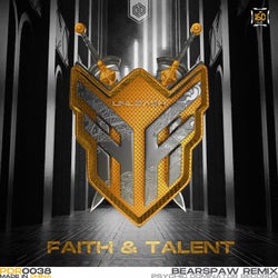 Faith & Talent (BearSpaw Remix)