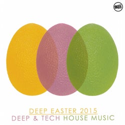 Deep Easter 2015 - Deep & Tech House Music