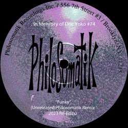 In Memory of Doc Yoko #74 : Funky (Unreleased Philosomatik Remix)