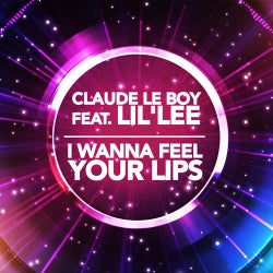 I Wanna Feel Your Lips (feat. Lil'Lee)