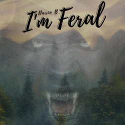 I'm Feral