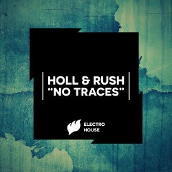 Holl & Rush's No Traces Top 10