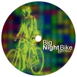 Big Night Bike EP