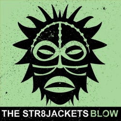 The Str8jackets 'BLOW' June Chart