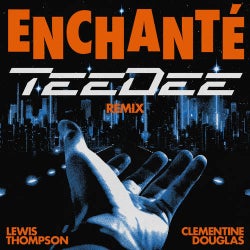Enchanté (TeeDee Remix)
