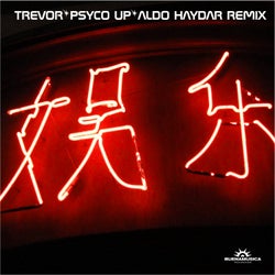 Psyco Up / Aldo Haydar Remix