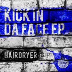 Kick In Da Face EP