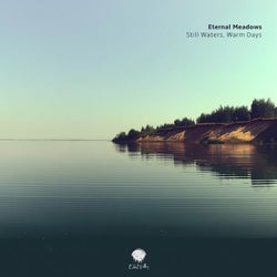 Still Waters, Warm Days