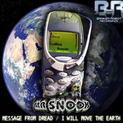 Message from Dread / I Will Move The Earth