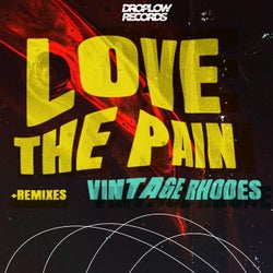 Love The Pain (Remixes)