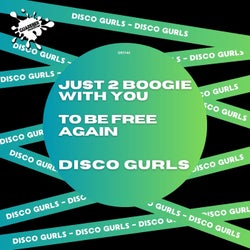 Just 2 Boogie With You / To Be Free Again